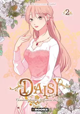 Manga - Manhwa - Daisy – Comment devenir la fiancée du Duc Vol.2