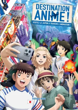 Destination anime - Visitez le Japon à travers l'animation Vol.2