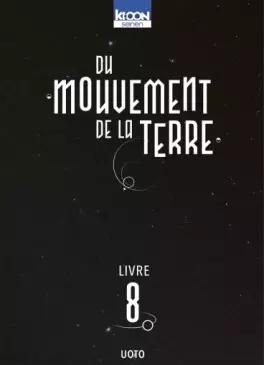 Du mouvement de la Terre Vol.8