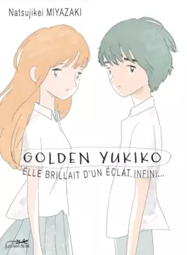Golden Yukiko - Elle brillait d'un éclat