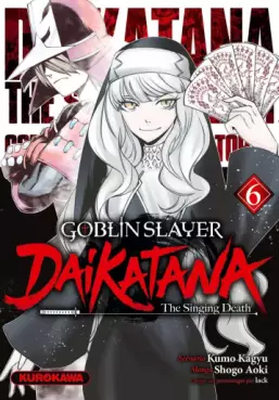 Manga - Manhwa - Goblin Slayer - Dai Katana Vol.6