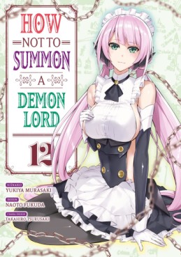 Manga - Manhwa - How NOT to Summon a Demon Lord Vol.12