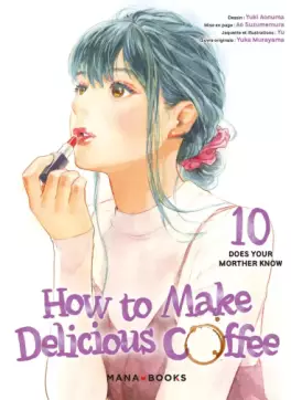 How to make delicious coffee Vol.10
