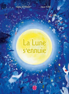 Lune s'ennuie (la)