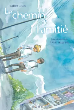 Mangas - Chemin de l'amitié (le)