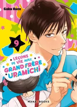 Manga - Manhwa - Leçons de vie avec grand frère Uramichi (les) Vol.9