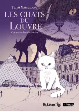 Chats du Louvre (les) - Intégrale