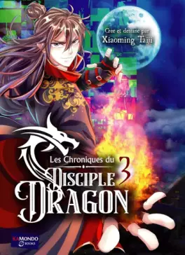 Chroniques du disciple Dragon (Les) Vol.3