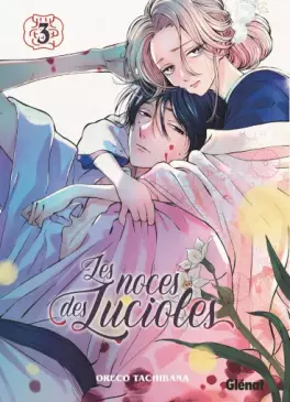 Noces des Lucioles (les) Vol.3