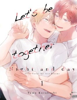 Mangas - Let’s be together - Night and Day Vol.1