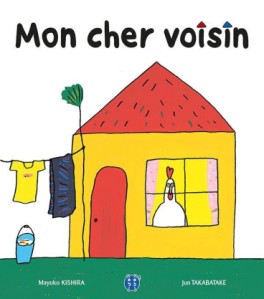 Mon cher voisin