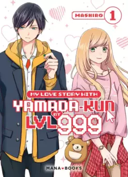 Manga - Manhwa - My Love Story With Yamada-kun at LVL 999 Vol.1