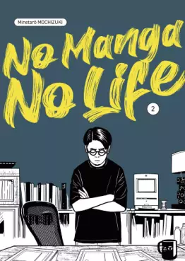 No Manga, No Life Vol.2