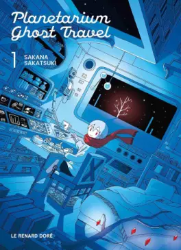 Mangas - Planetarium Ghost Travel Vol.1