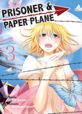 Prisoner and paper plane Vol.3