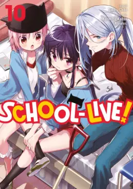Manga - Manhwa - School-Live! Vol.10