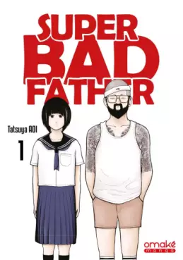 Super Bad Father Vol.1