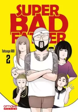 Manga - Manhwa - Super Bad Father Vol.2
