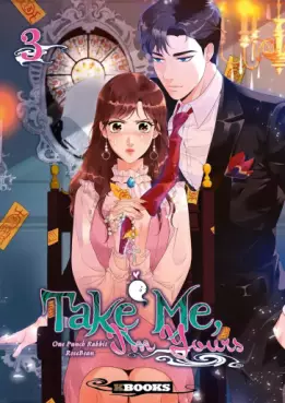 Take Me, I'm Yours - Ne m'oublie pas Vol.3