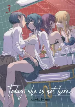 Mangas - Today, she is not here... Vol.3