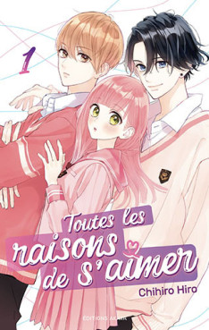 Manga - Manhwa - Toutes les raisons de s’aimer Vol.1