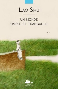 Monde simple et tranquille (un)