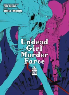 Manga - Manhwa - Undead Girl Murder Farce Vol.5