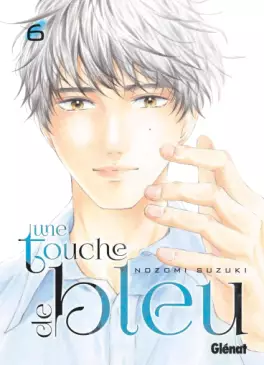Touche de bleu (une) Vol.6