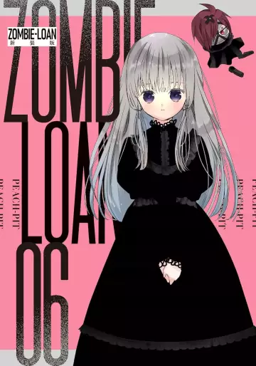 Manga - Manhwa - Zombie Loan - Nouvelle édition jp Vol.6
