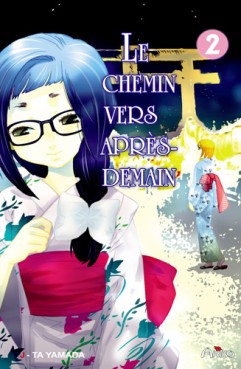 Manga - Manhwa - Chemin vers aprés-demain (le) Vol.2