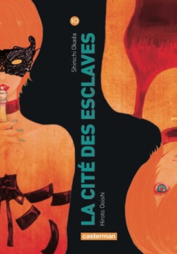 Cité des esclaves (la) Vol.10