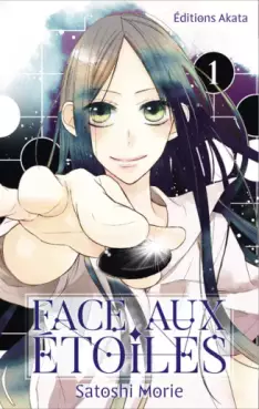 Mangas - Face aux étoiles Vol.1