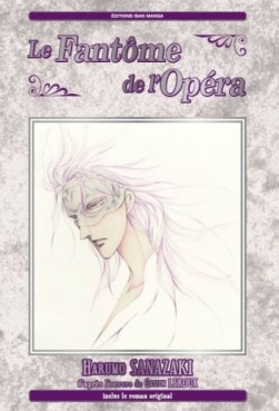 Fantôme de l'opéra (le) + Roman