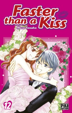 Faster than a kiss Vol.12