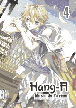 Hang A - Miroir de l'avenir Vol.4