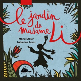 Jardin de Madame Li (le)