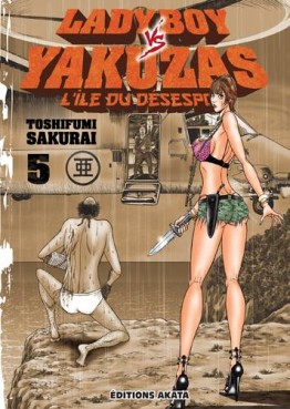 Ladyboy vs Yakuzas - L'île du désespoir Vol.5