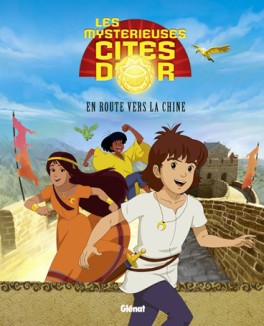 Mystérieuses cités d'or (les) - Saison 2 - L'album illustré Vol.1