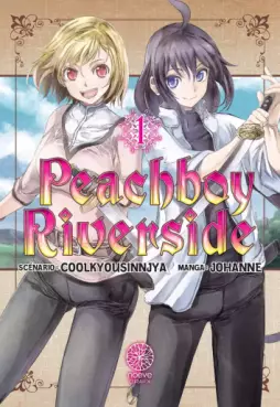 Mangas - Peach Boy Riverside - Nouvelle édition Vol.1