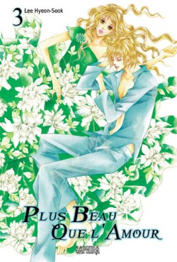 Manga - Manhwa - Plus beau que l'amour Vol.3