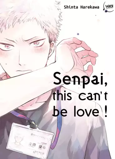 Manga - Manhwa - Senpai, this can’t be love ! Vol.1