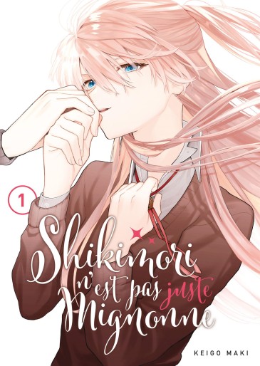 Manga - Manhwa - Shikimori n'est pas juste mignonne Vol.1