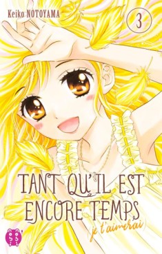Mangas - Tant qu'il est encore temps (je t'aimerai) Vol.3