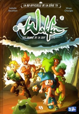 Wakfu - Les Kamas de la soif Vol.2