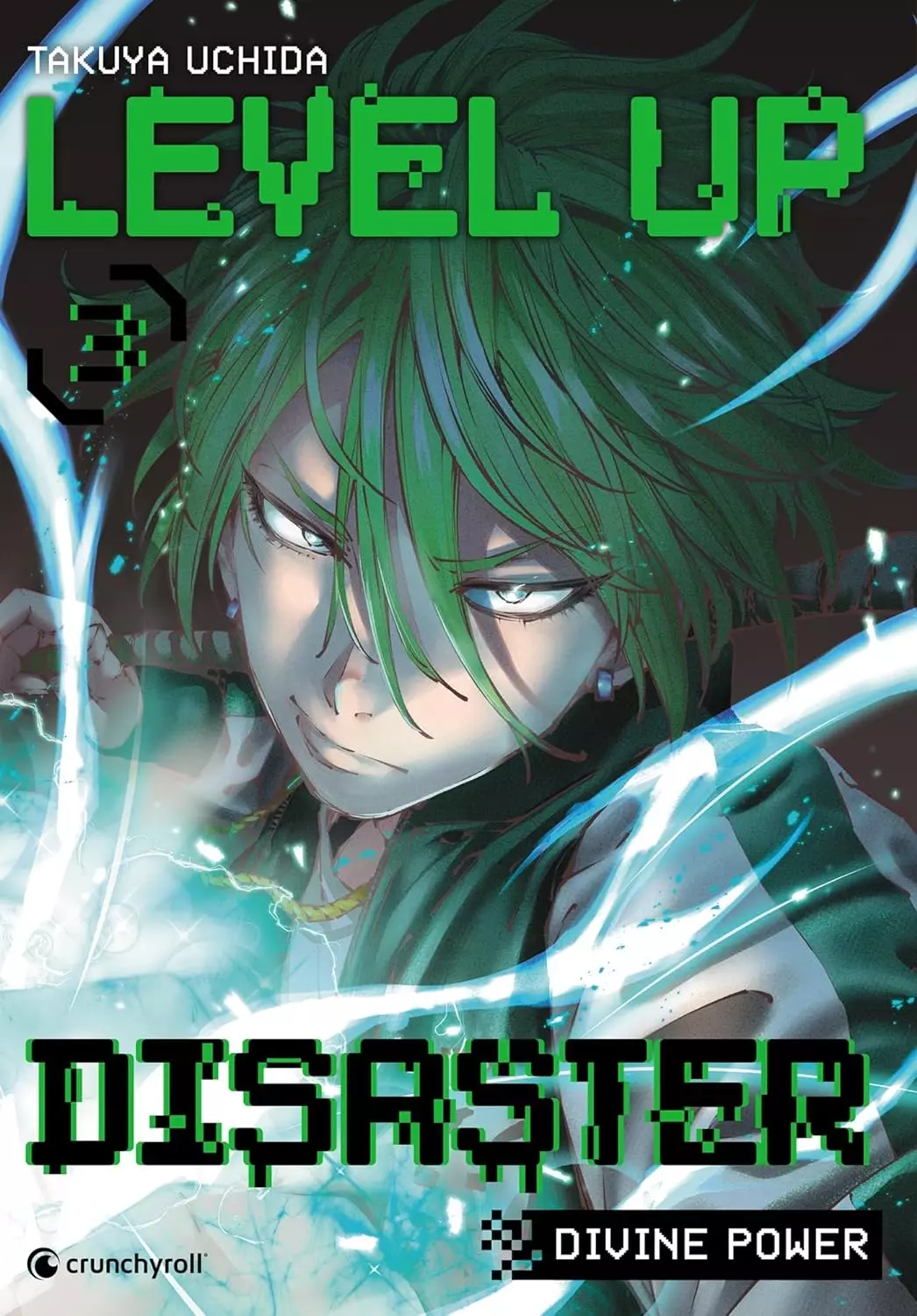 Level Up Disaster - Divine Power Vol.3