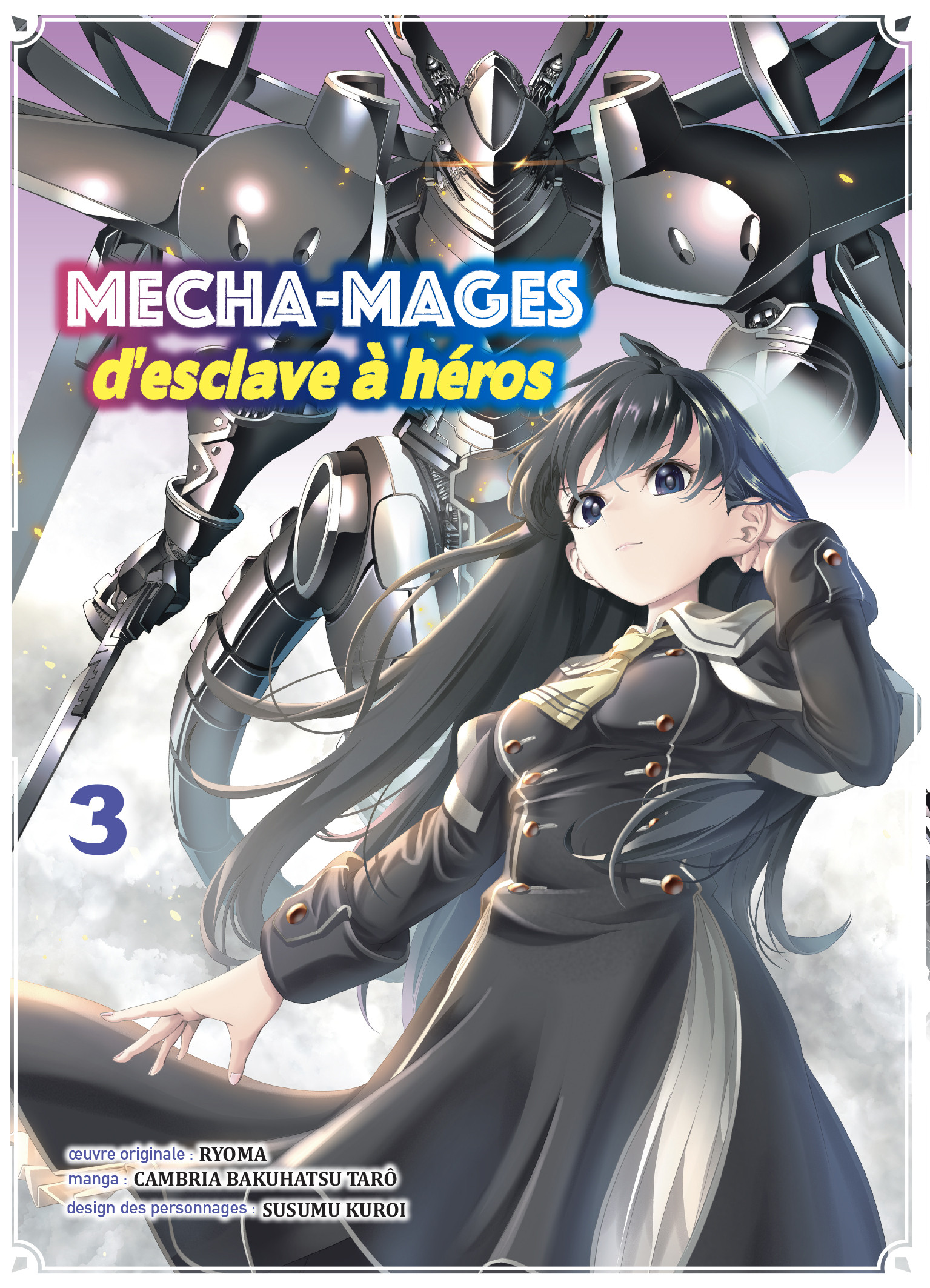 Mecha-mages d'esclave à héros Vol.3