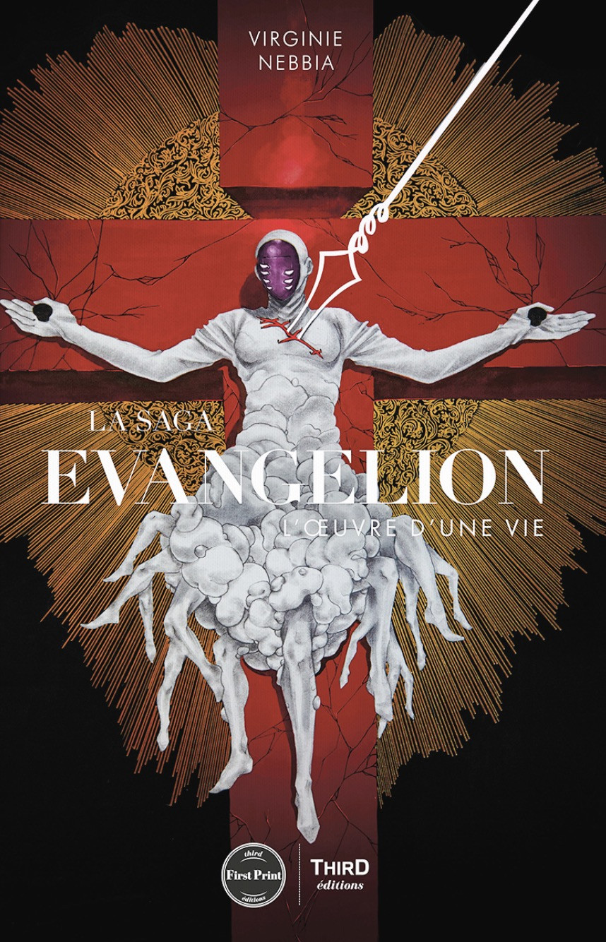 Saga Evangelion - L'oeuvre d'une vie (la) - First Print