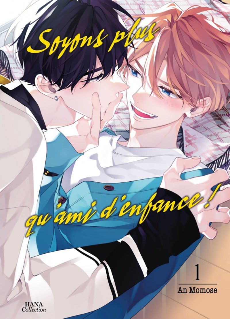Soyons plus qu'amis d'enfance Vol.1