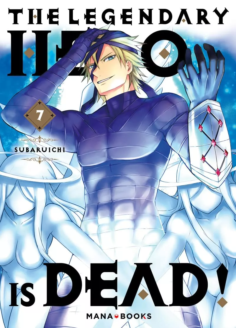 The Legendary Hero is Dead! Vol.7