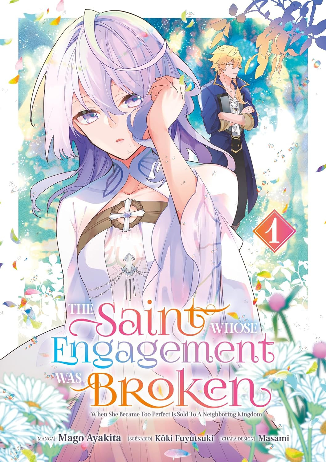 The Saint Whose Engagement Was Broken Vol.1
